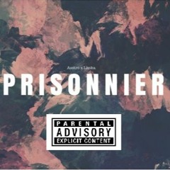 PRISONNIER ft. Limka