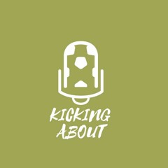 Kicking About - Season 2 - Episode 17