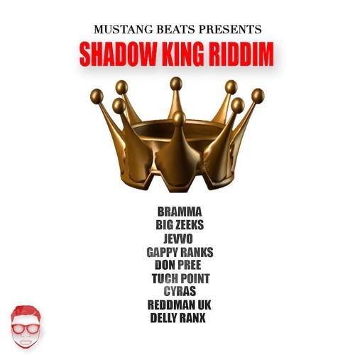 Shadow King Riddim Mega Mix [Mustang Beats 2018]