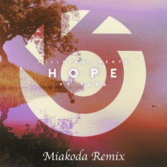 Willford & Rentz - Hope (featuring Tara) (Miakoda Remix)
