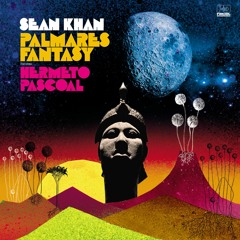 Sean Khan - Palmares Fantasy (ft. Hermeto Pascoal)