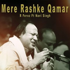 Mere Rashke Qamar