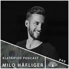 Milo Häfliger | Klassified Podcast #49