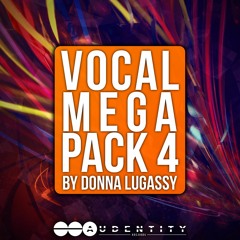 Vocal Megapack 4 [Samplepack by Vocalist Donna Lugassy (Blasterjaxx)] #1 Beatport Top 10