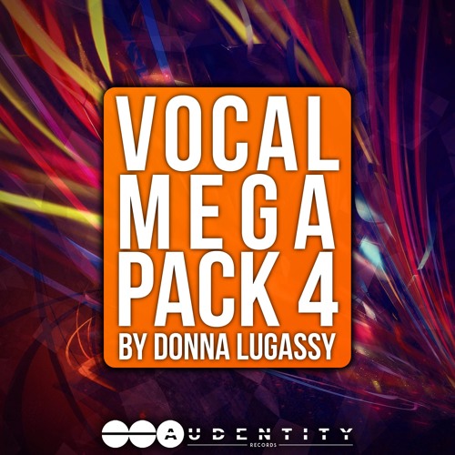 Vocal Megapack 4 [Samplepack by Vocalist Donna Lugassy (Blasterjaxx)] #1 Beatport Top 10