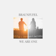 BRAUNFUFEL - We Are One (Extended Mix)