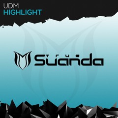 UDM - Highlight (Original Mix)