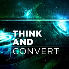 Think And Convert