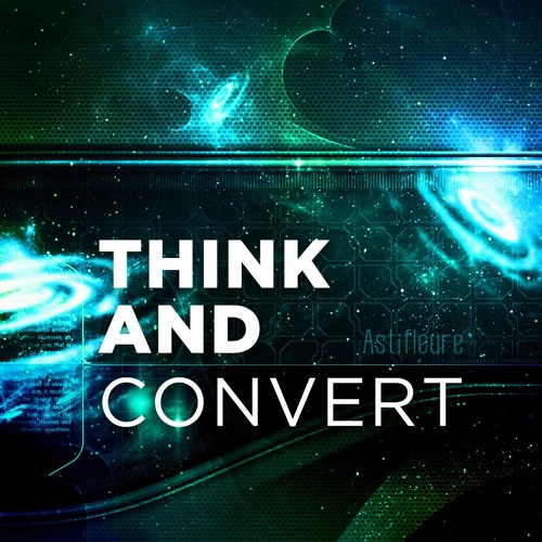 Think And Convert