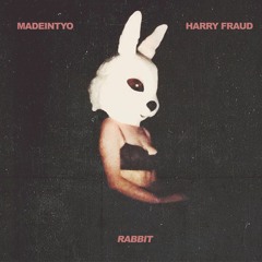 MadeinTYO - Rabbit (Prod. By Harry Fraud, Adrian Lau, John Sparkz, Heffty)