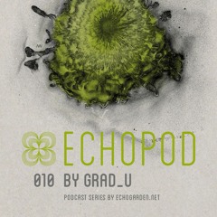 Echogarden Podcast 010 by grad_u