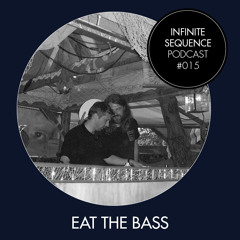 Infinite Sequence Podcast #015 - FFRW (Eat The Bass, Berlin)