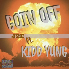 GOIN OFF-J2E ft. Kidd Yung x Rujay Torres