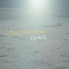 Lilacs - Long Branch