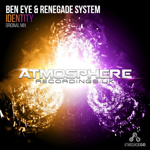 Ben Eye & Renegade System - Identity (Original Mix)