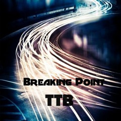Breaking Point (ft. TheGBsystem)
