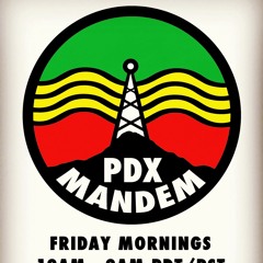 The PDX Mandem Show Ft. ESTE & LincolnUp 02/16/18