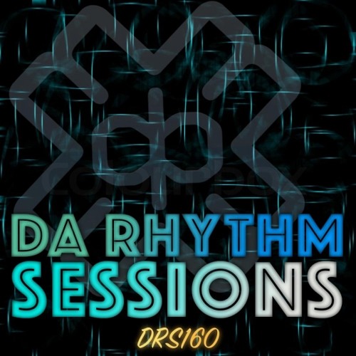 Da Rhythm Sessions 27th February 2018 (DRS160)