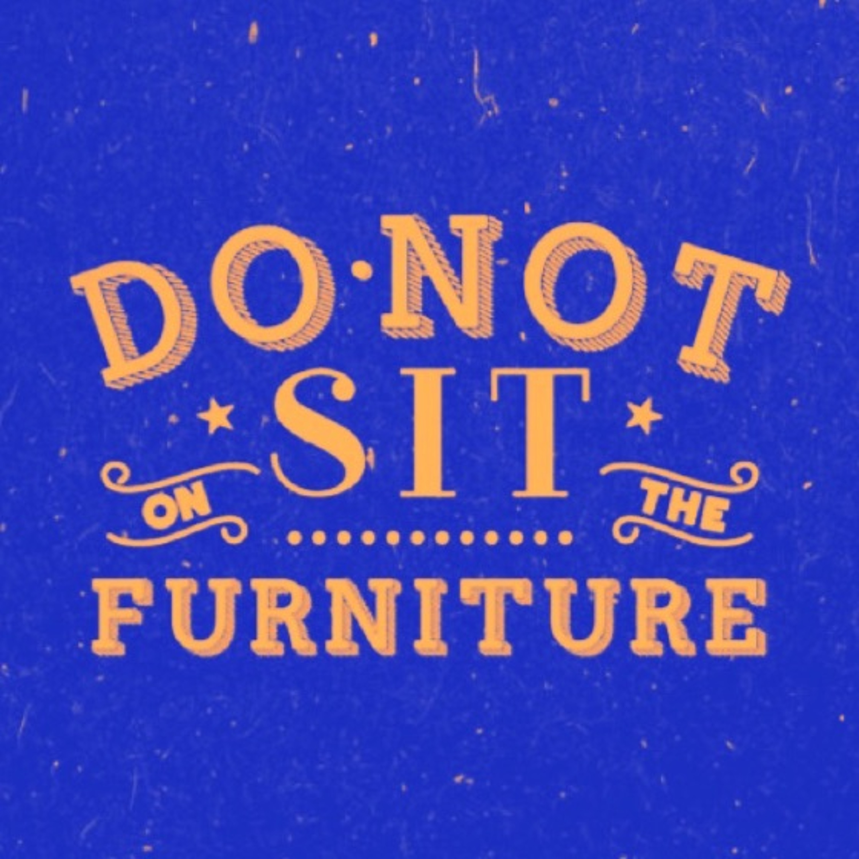 Do Not Sit On The Furniture presents SURREAL FLIGHT [Podcast 002] episode artwork