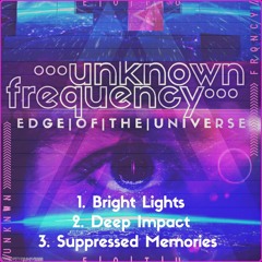 Unknown Frequency - Bright Lights