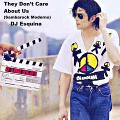 Michael Jackson - They Don’t Care About Us (Sambarock Moderno Bossa) Dj Esquina