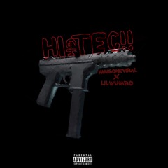@HanGoneViral - HighTec!! (Feat. lilWumbo)