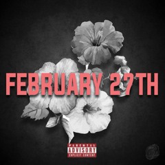 February 27th (March 2nd Remix)