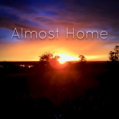 Almost Home