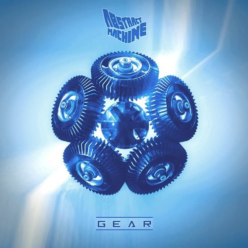 Abstract Machine - Gear #001 *FREE DOWNLOAD*