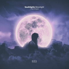 Southlights - Moonlight (ft. Ryan Ellingson) [OUT NOW]