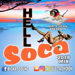 Hello Soca Mix 2018