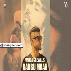 Babbu Maan - Vadda Grewal