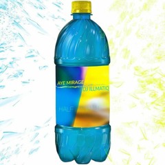 DJ ILLMATIQ X AYE MIRAGE - Half And Half Mix