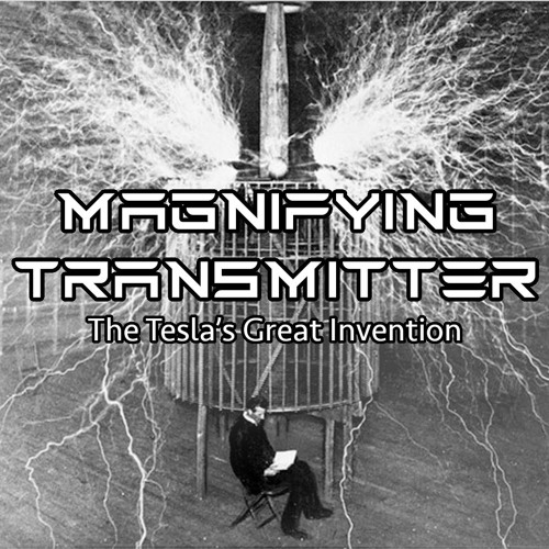 Magnifying Transmitter