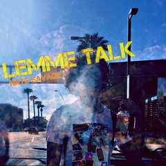 LEMME TALK (prod. Cotton Candy Caleb)