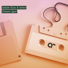 Andre Rizo & Oscar - Prince Igor (Original mix)With ID
