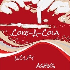 Coke-A-Cola ft. ashxs