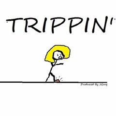 Trippin'- Jgarg
