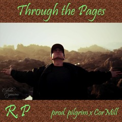 Through the Pages [prod. pilgrim x CorMill]
