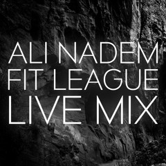 Ali Nadem - Fit League Live Mix