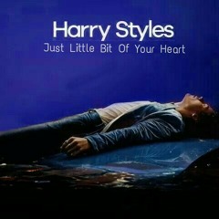 Harry Styles - Just A Little Bit of Your Heart (Demo).mp3