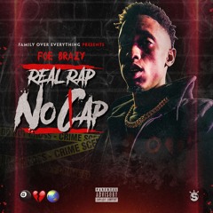 FOE Brazy - Real Rap No Cap - EP