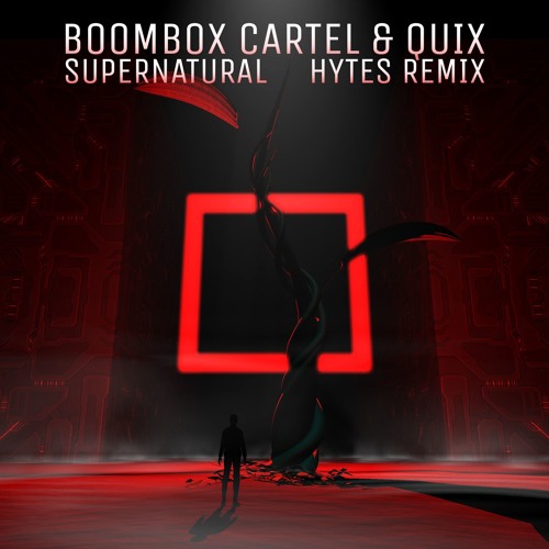 Boombox Cartel & QUIX - Supernatural (feat. Anjulie) (Hytes Remix)