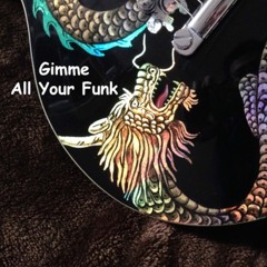 Gimme All Your Funk - with Jamie Rhind