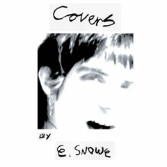 EMERSON SNOWE // STRANGE POWERS (THE MAGNETIC FIELDS) COVER