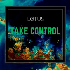 Take Control - LØ7US