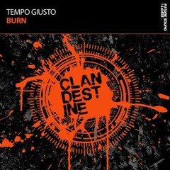 Tempo Giusto - Burn (Extended Mix)