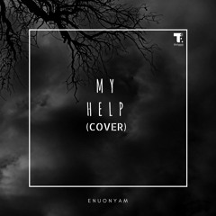 My Help (Cover)