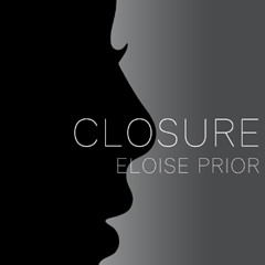 Eloise Prior - Closure (Original Song)