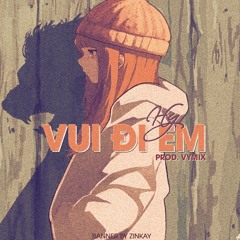 Em Vui Đi - HY [SRW]. Prod. Vy mix